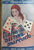 TINHA O DESTINO MARCADO...