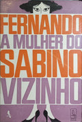 A MULHER DO VIZINHO.