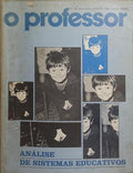 PROFESSOR (O), N.º 36, NOVA SÉRIE, JANEIRO 1982. ANÁLISE DE SISTEMAS EDUCATIVOS.