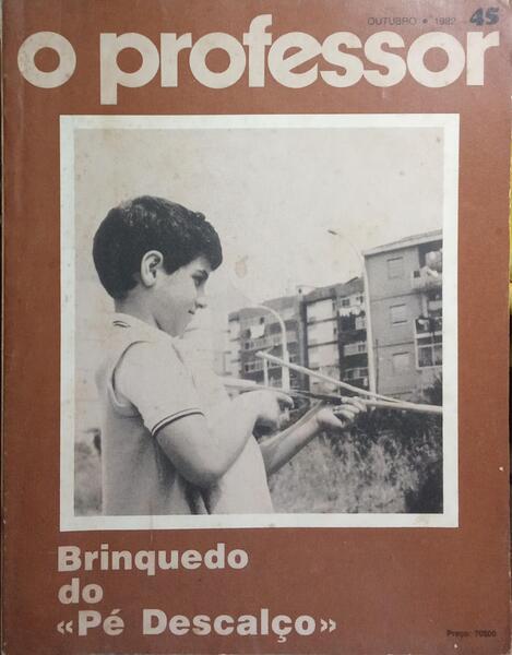 PROFESSOR (O), N.º 45, OUTUBRO 1982. BRINQUEDO DO «PÉ DESCALÇO».
