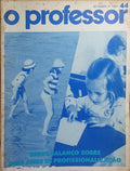 PROFESSOR (O), N.º 44, SETEMBRO 1982. BREVE BALANÇO SOBRE DOIS ANOS DE PROFISSIONALIZAÇÃO.