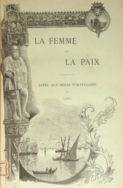 LA FEMME ET LA PAIX. [4 OBRAS]