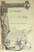 LA FEMME ET LA PAIX. [4 OBRAS]
