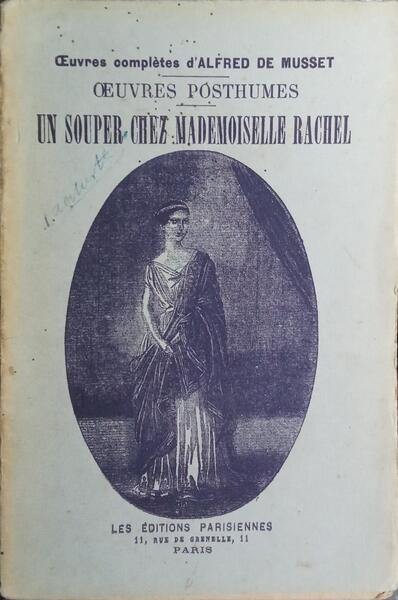 UN SOUPER CHEZ MADEMOISELLE RACHEL.