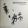 MOGADOURO, SALA-MUSEU.