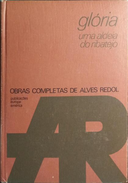 GLÓRIA: UMA ALDEIA DO RIBATEJO.