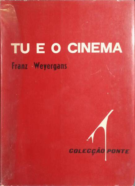 TU E O CINEMA. [ED. 1971]