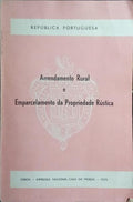 ARRENDAMENTO RURAL E EMPARCELAMENTO DA PROPRIEDADE RÚSTICA.
