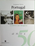 PORTUGAL SÉCULO XX: CRÓNICA EM IMAGENS 1950-1960. [1.ª EDIÇÃO]