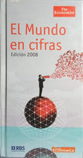 MUNDO (EL) EN CIFRAS, EDICIÓN 2008.