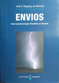 ENVIOS: UMA EXPERIMENTAÇÃO FILOSÓFICA NA INTERNET.