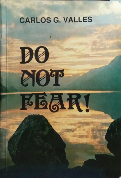 DO NOT FEAR!