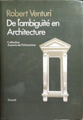 DE L'AMBIGUITÉ EN ARCHITECTURE.