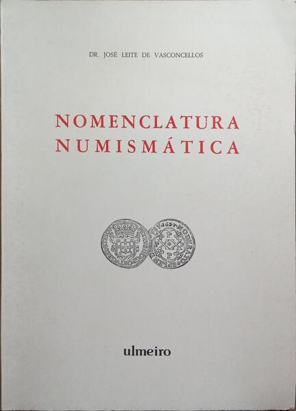 NOMENCLATURA NUMISMÃTICA. [1.Âª EDIÃ‡ÃƒO]