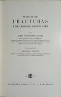 MANUAL DE FRACTURAS Y DE LESIONES ARTICULARES.