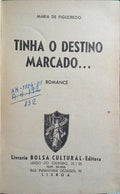TINHA O DESTINO MARCADO...