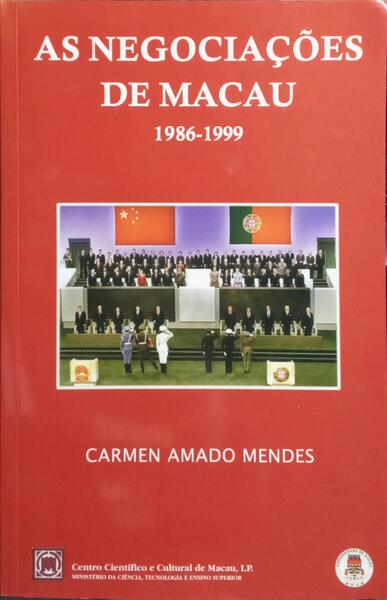 AS NEGOCIAÇÕES DE MACAU, (1986-1999).