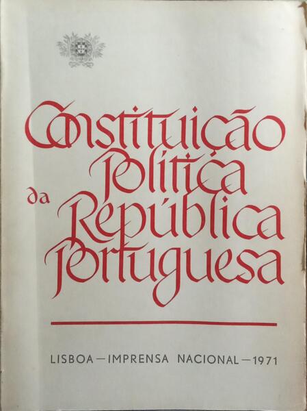 CONSTITUIÃ‡ÃƒO POLÃTICA DA REPUBLICA PORTUGUESA.