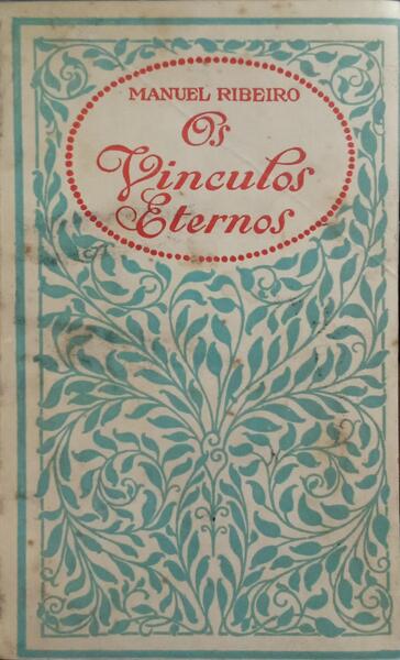 OS VINCULOS ETERNOS. [5.º MILHAR]