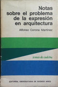 NOTAS SOBRE EL PROBLEMA DE LA EXPRESIÓN EN ARQUITECTURA.