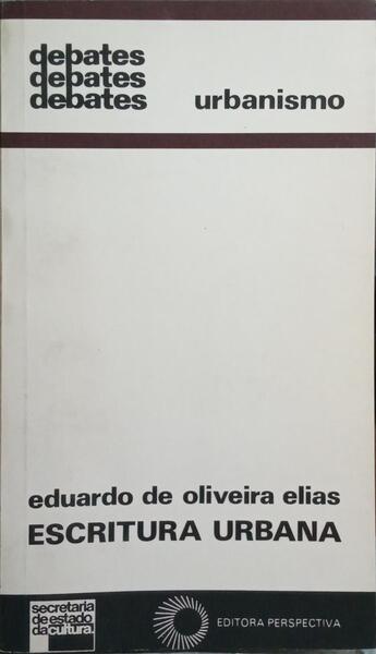 ESCRITURA URBANA: INVASÃO DA FORMA, EVASÃO DO SENTIDO.