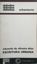 ESCRITURA URBANA: INVASÃO DA FORMA, EVASÃO DO SENTIDO.