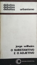 O SUBSTANTIVO E O ADJETIVO.