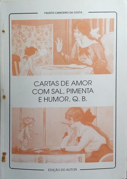 CARTAS DE AMOR COM SAL, PIMENTA E HUMOR, Q. B.