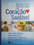 TRINTA MINUTOS POR DIA PARA UM CORAÇÃO SAUDÁVEL.