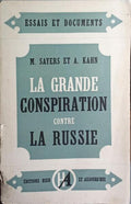 LA GRANDE CONSPIRATION CONTRE LA RUSSIE.