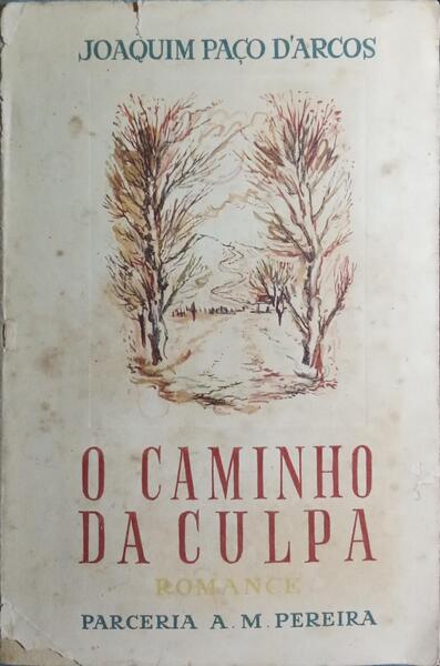 O CAMINHO DA CULPA.