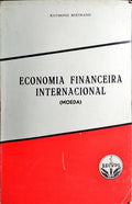 ECONOMIA FINANCEIRA INTERNACIONAL (MOEDA).