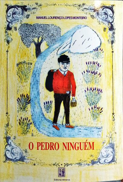 O PEDRO NINGUÉM.