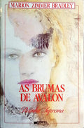 AS BRUMAS DE AVALON: A RAINHA SUPREMA. [15.ª EDIÇÃO]