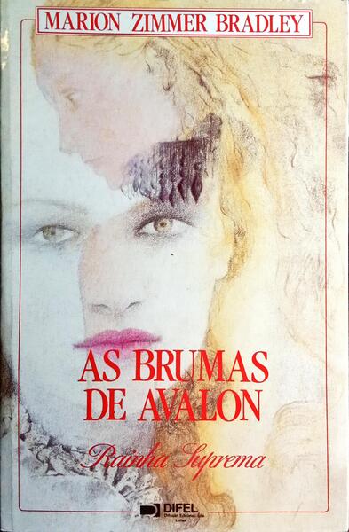 AS BRUMAS DE AVALON: A RAINHA SUPREMA. [15.ª EDIÇÃO]