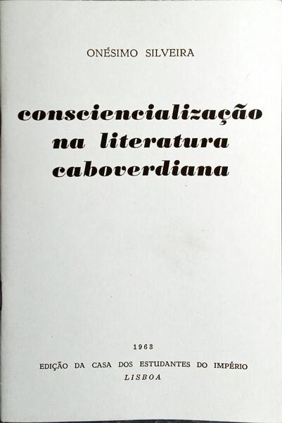 CONSCIENCIALIZAÇÃO NA LITERATURA CABOVERDIANA.