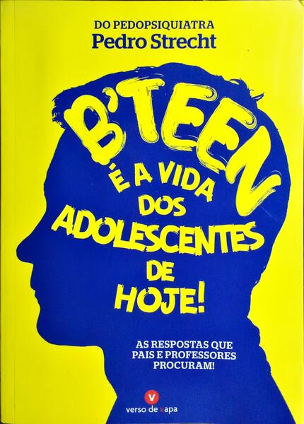 B'TEEN: É A VIDA DOS ADOLESCENTES DE HOJE.