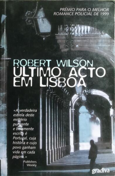 ÚLTIMO ACTO EM LISBOA. [3.ª EDIÇÃO]