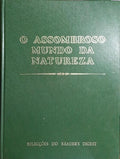 ASSOMBROSO (O) MUNDO DA NATUREZA.