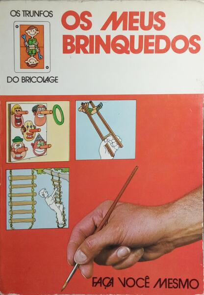 OS MEUS BRINQUEDOS.