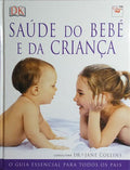 SAÚDE DO BEBÉ E DA CRIANÇA.