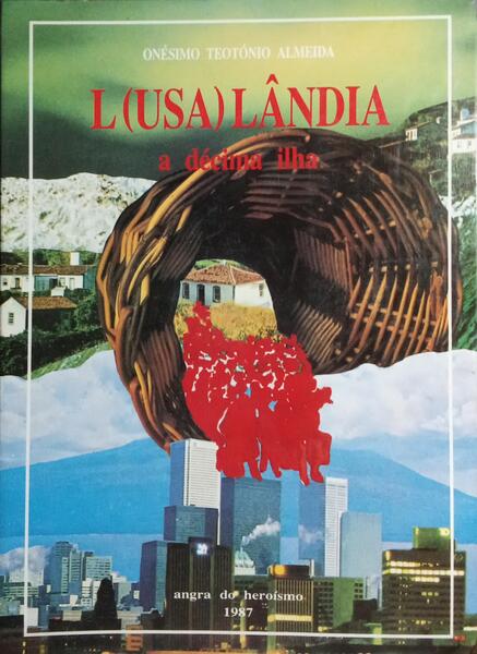 L(USA)LÂNDIA A DÉCIMA ILHA.