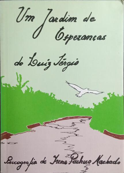 UM JARDIM DE ESPERANÇAS. [10.ª EDIÇÃO]