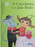 A CAROCHINHA E O JOÃO RATÃO.