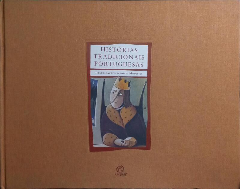 HISTÓRIAS TRADICIONAIS PORTUGUESAS. [2.ª EDIÇÃO]