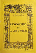 CANCIONEIRO DE D. LUÍS GONZAGA.