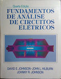 FUNDAMENTOS DE ANÁLISE DE CIRCUITOS ELÉTRICOS. [4.ª EDIÇÃO]