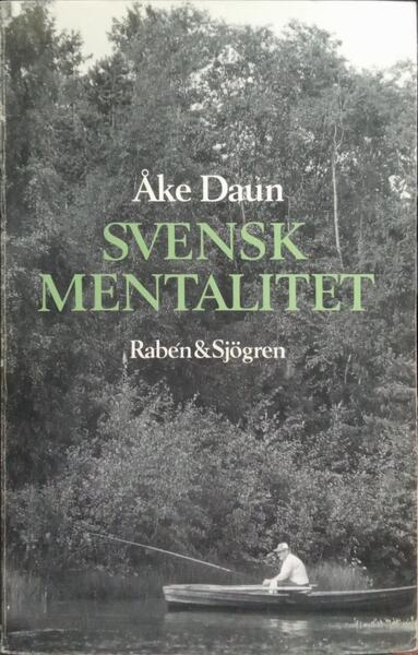 SVENSK MENTALITET ETT JÄMFÖRANDE PERSPEKTIV.
