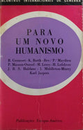 PARA UM NOVO HUMANISMO.
