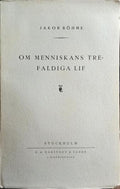 OM MÄNNISKANS TRE-FALDIGA LIF LIF.